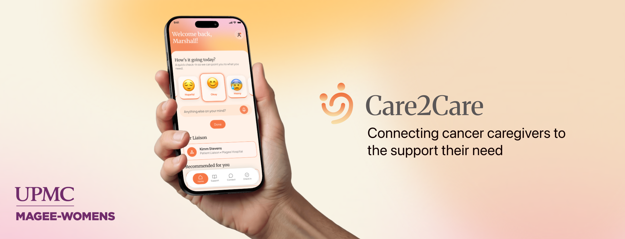 Care2Care app icon and tagline, 'Connecting caregivers to the support their need,' on a phone mockup with UPMC Magee-Womens branding